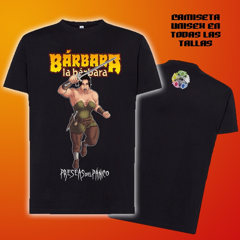 Camiseta Bárbara la Bárbara -  Preseas del Pánico.